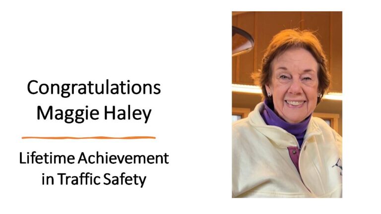 Maggie Haley - 2025-2026 John T. Hanna Lifetime Achievement in Traffic Safety Award